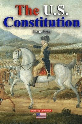 Publicus Domanium - U.S. Constitution Large Font, Häftad