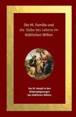 Luisa Piccarreta - Hl. Familie und die Gabe des Lebens im Göttlichen Willen, Häftad. Tillgänglighet: Tillfälligt slut