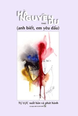 Van Hoc Moi, van Hoc Moi - Anh Biet, Em Yeu Dau, Häftad