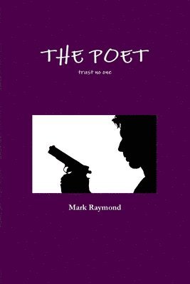 Mark Raymond - Poet, Häftad
