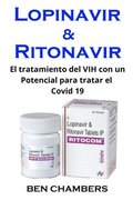 Lopinavir &; Ritonavir. Covid 19