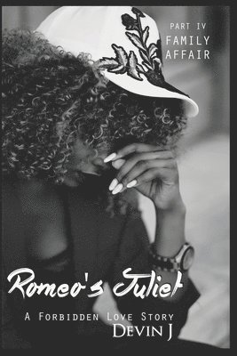 Devin J - Romeo's Juliet Book 4: Family Affair, Häftad