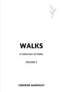 Walks: A Collection of Haiku (Volume 3)