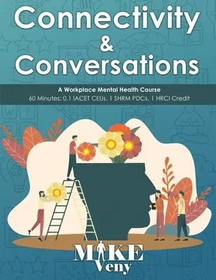 Mike Veny - Connectivity and Conversations, Häftad. Tillgänglighet: Lägg i varukorg
