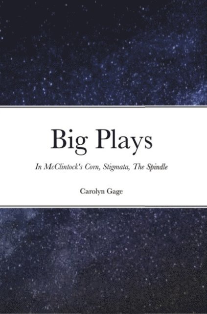 Carolyn Gage - Big Plays, E-bok