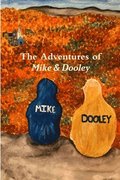 Adventures of Mike & Dooley