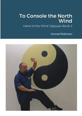 Conrad Robinson - To Console the North Wind, Häftad. Tillgänglighet: Lägg i varukorg