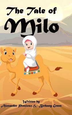 Alexander Prezioso, Bethany Green - Tale of Milo, Inbunden