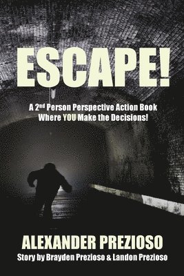 Alexander Prezioso, Brayden Prezioso, Landon Prezioso - Escape!, Häftad