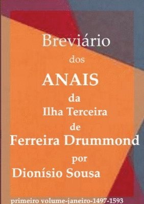 Dionísio Sousa - Breviário dos Anais da Ilha Terceira de Ferreira Drummond, Häftad