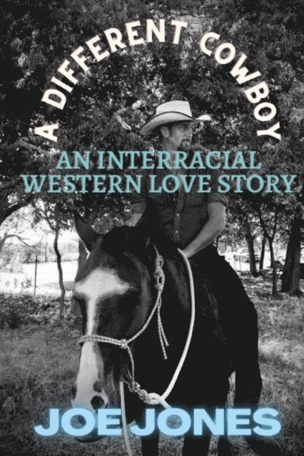 Joe Jones - Different Cowboy, E-bok