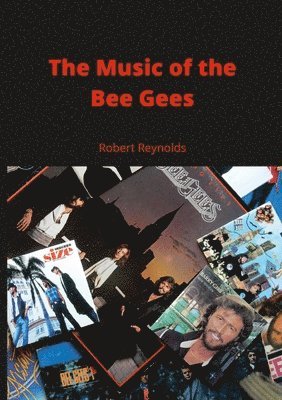 Robert Reynolds - Music of the Bee Gees, Häftad