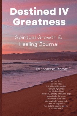 Shamarko Thomas - Destined IV Greatness, Häftad