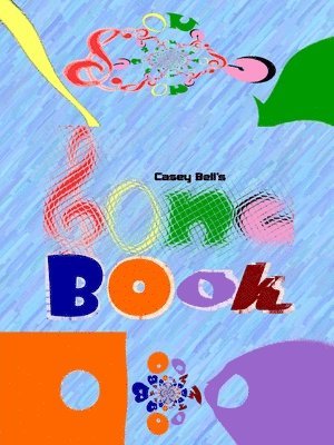 Casey Bell - Casey's Song Book, Häftad