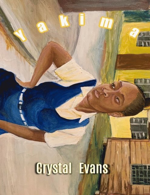 Crystal Evans - Yakima, E-bok. Tillgänglighet: Lägg i varukorg