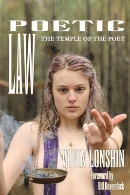 Vovin Lonshin, Bill Duvendack - Poetic Law: The Temple of the Poet, Häftad