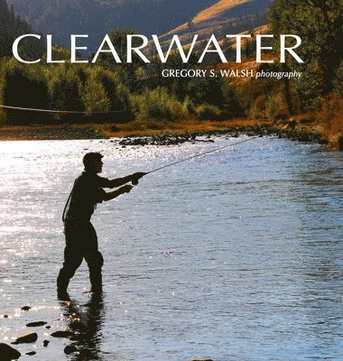 Gregory S Walsh - Clearwater, Inbunden. Tillgänglighet: Lägg i varukorg