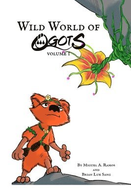 Miguel Ramos, Brian Lue Sang - Wild World of Ogots Volume 1 (Uma Glitter Variant), Häftad
