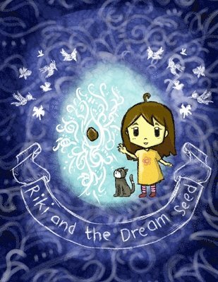Aammton Alias, Hadi Mages - Riki and The Dream Seed, Häftad
