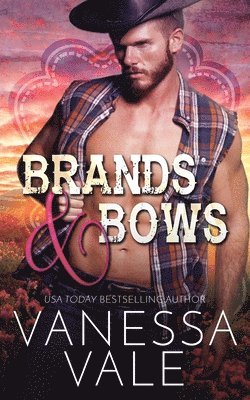 Vanessa Vale - Brands & Bows, Häftad