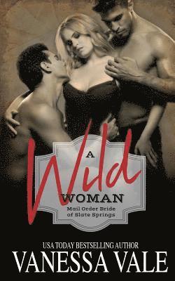 Vanessa Vale - Wild Woman, Häftad