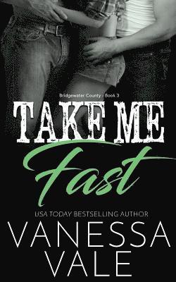 Vanessa Vale - Take Me Fast, Häftad