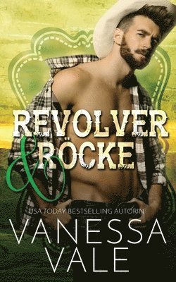 Vanessa Vale - Revolver & Röcke, Häftad