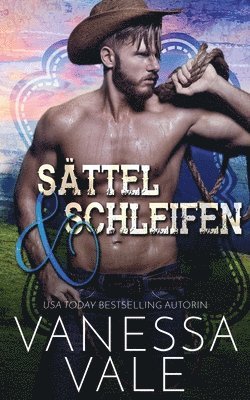 Vanessa Vale - Sättel & Schleifen, Häftad