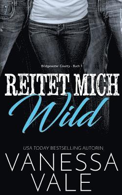 Vanessa Vale - Reitet Mich Wild, Häftad