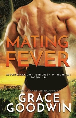 Grace Goodwin - Mating Fever, Häftad