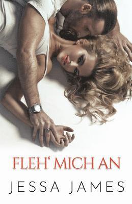 Jessa James - Fleh' mich an, Häftad