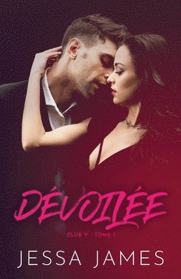 Jessa James - Dévoilée, Häftad