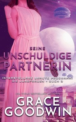 Grace Goodwin - Seine unschuldige Partnerin, Häftad