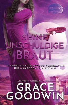 Grace Goodwin - Seine unschuldige Braut, Häftad