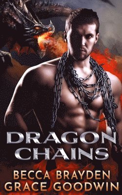 Becca Brayden, Grace Goodwin - Dragon Chains, Häftad