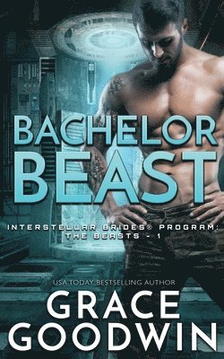 Grace Goodwin - Bachelor Beast, Häftad