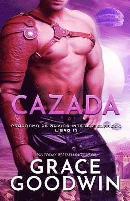 Grace Goodwin - Cazada, Häftad