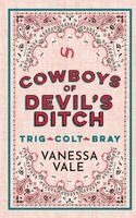Cowboys of Devil's Ditch VOLUME 1