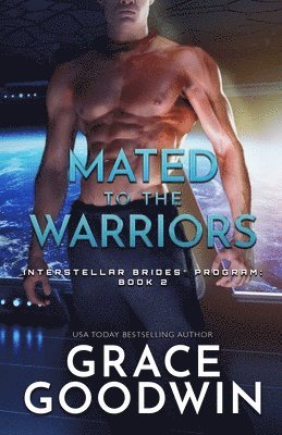 Grace Goodwin - Mated to the Warriors, Häftad