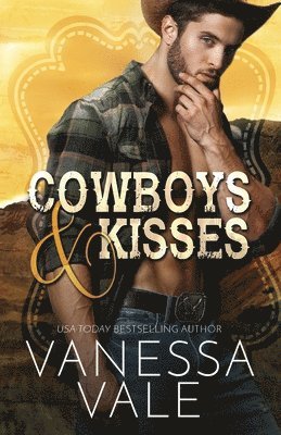 Vanessa Vale - Cowboys & Kisses, Häftad