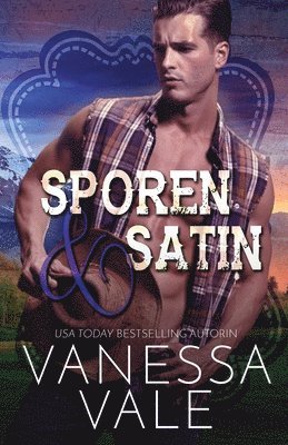 Vanessa Vale - Sporen & Satin, Häftad