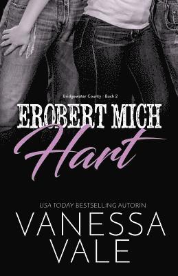 Vanessa Vale - Erobert Mich Hart, Häftad