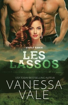 Vanessa Vale - Les lassos, Häftad