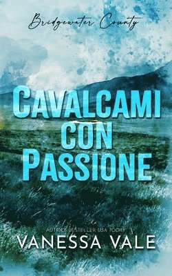 Vanessa Vale - Cavalcami con passione, Häftad