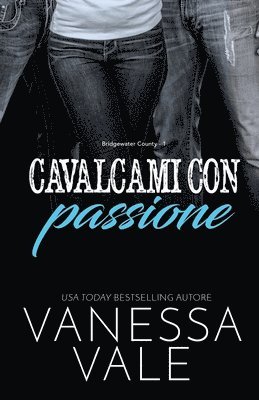 Vanessa Vale - Cavalcami con passione, Häftad
