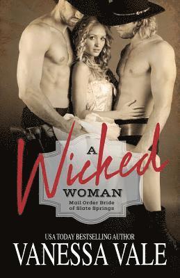 Vanessa Vale - Wicked Woman, Häftad