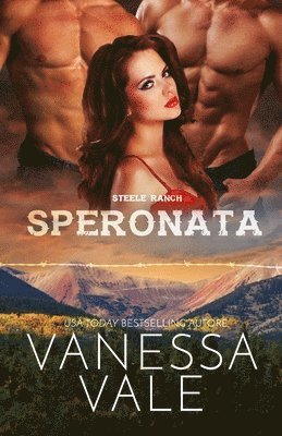 Vanessa Vale - Speronata, Häftad