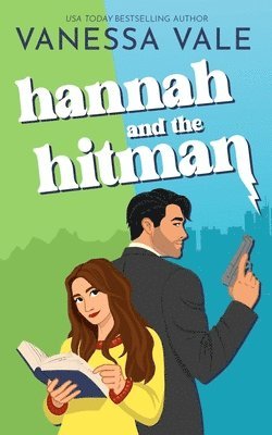 Vanessa Vale - Hannah and the Hitman, Häftad