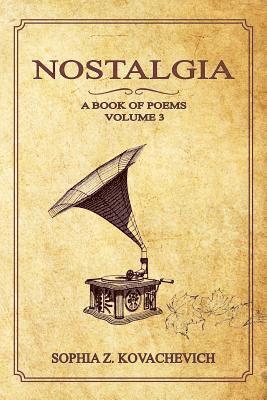 Sophia Z Kovachevich - Nostalgia, Häftad. Tillgänglighet: Lägg i varukorg