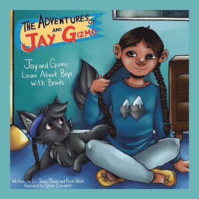 Kristi White, James S Brown - Adventures of Jay and Gizmo, Häftad